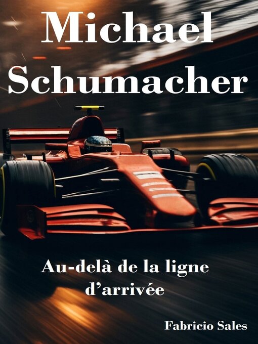 Title details for Michael Schumacher by Fabricio Silva - Available